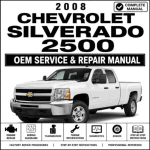 2008 Chevrolet Silverado 2500 HD Service and Repair Manual