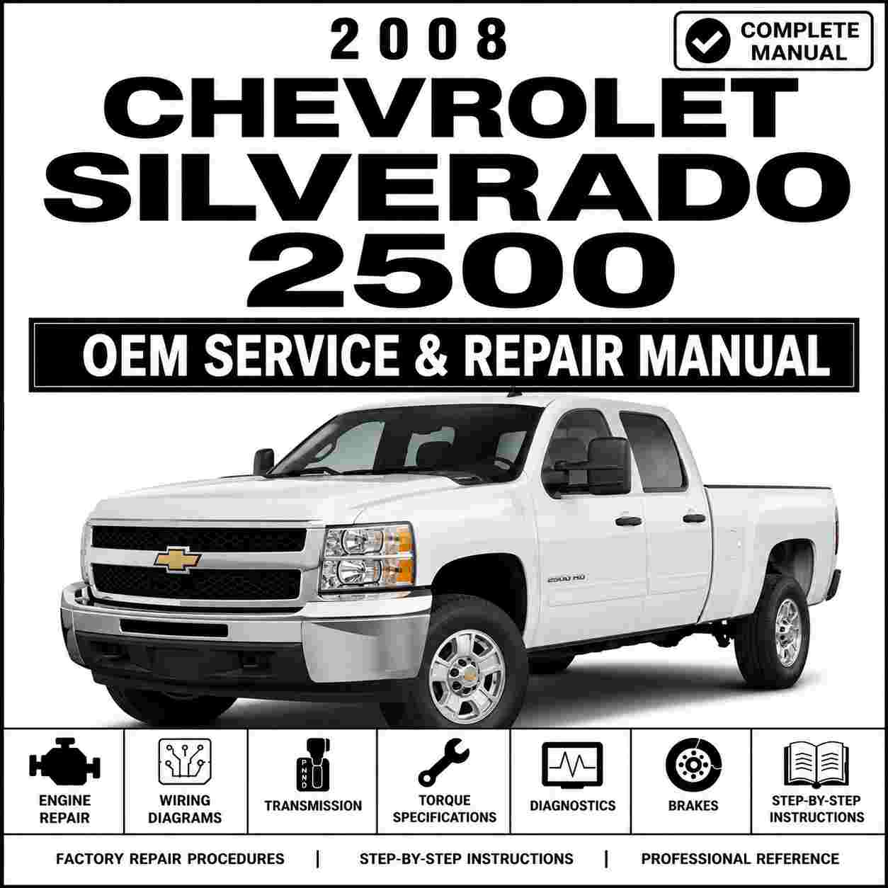 2008 Chevrolet Silverado 2500 HD Service and Repair Manual