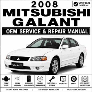 2008 Mitsubishi Galant Service and Repair Manual