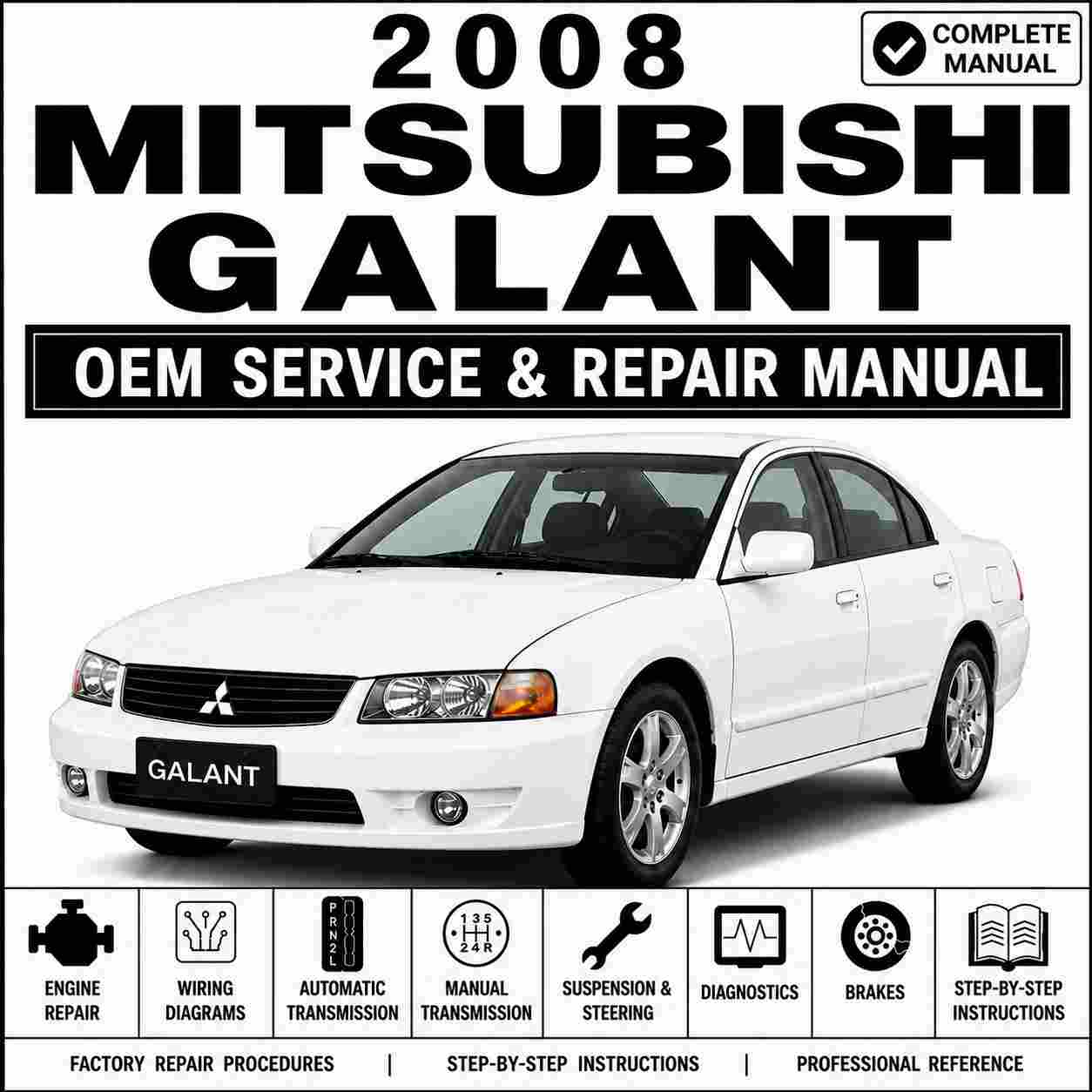 2008 Mitsubishi Galant Service and Repair Manual