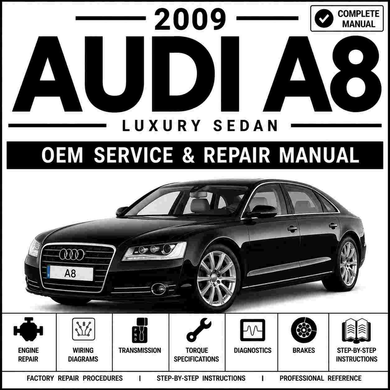 2009 Audi A8 (D3f) Service and Repair Manual