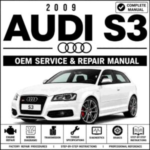 2009 Audi S3 Service and Repair Manual