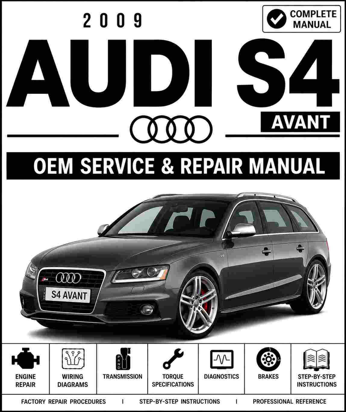 2009 Audi S4 Avant Service and Repair Manual