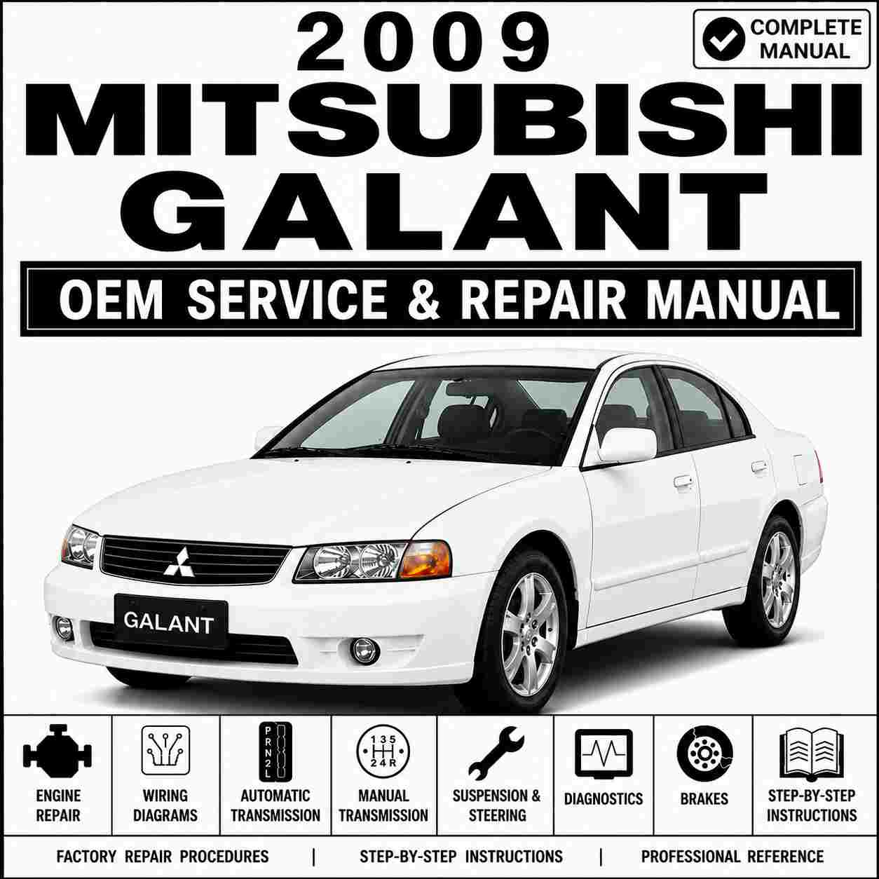 2009 Mitsubishi Galant Service and Repair Manual