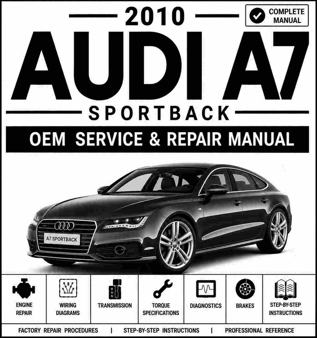 2010 Audi A7 Sportback Service and Repair Manual