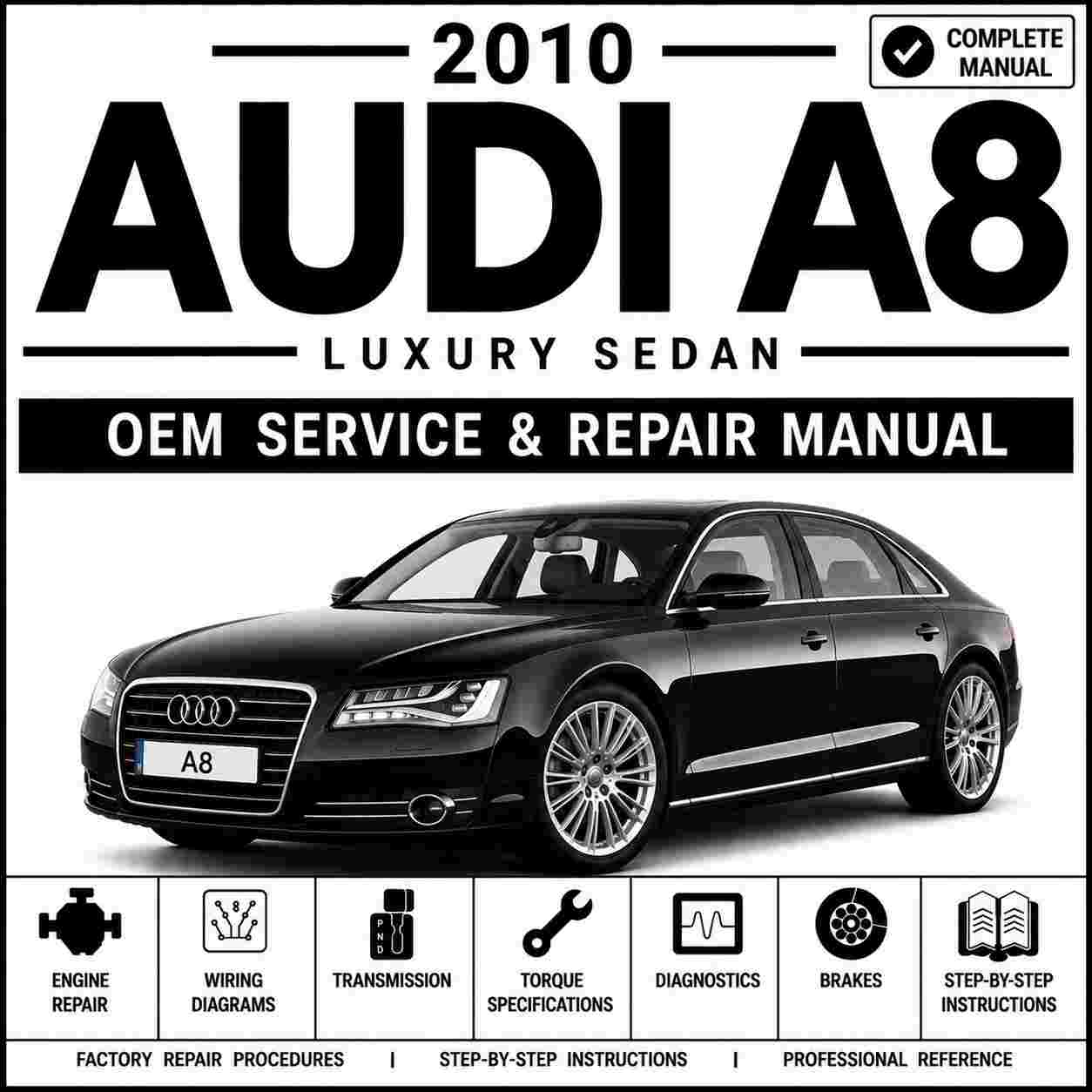 2010 Audi A8 L Service and Repair Manual