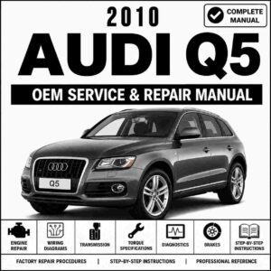 2010 Audi Q5 Service and Repair Manual