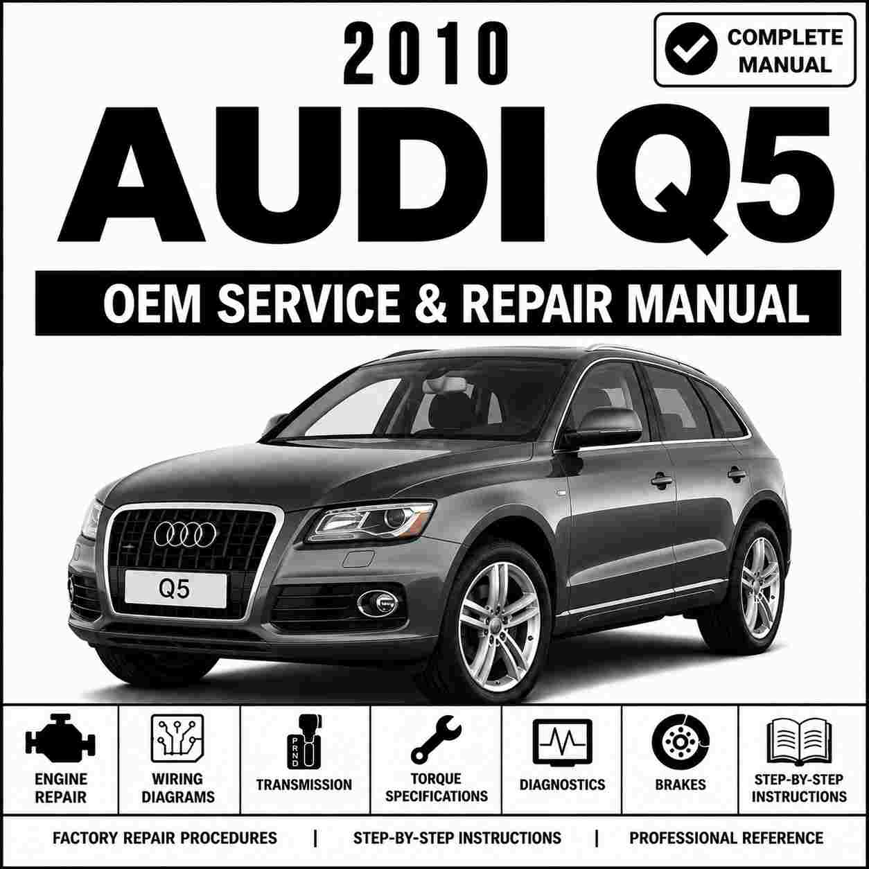 2010 Audi Q5 Service and Repair Manual