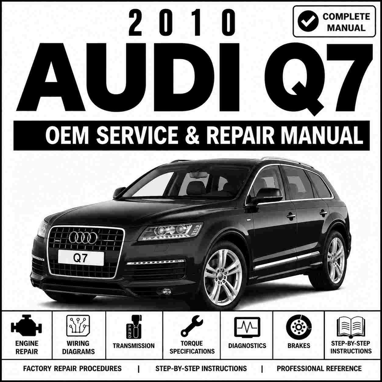 2010 Audi Q7 Service and Repair Manual