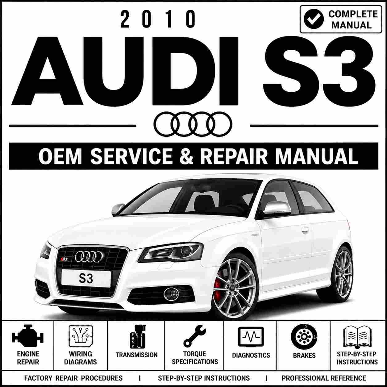 2010 Audi S3 Service and Repair Manual