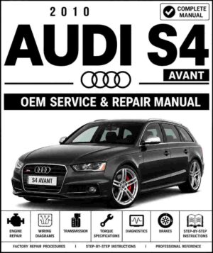 2010 Audi S4 Avant Service and Repair Manual