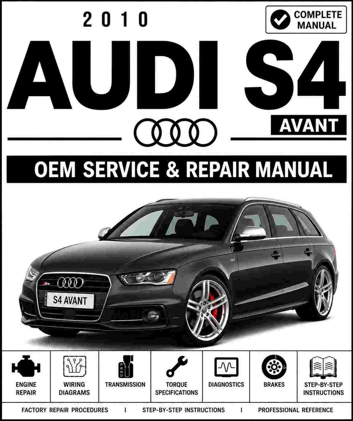 2010 Audi S4 Avant Service and Repair Manual