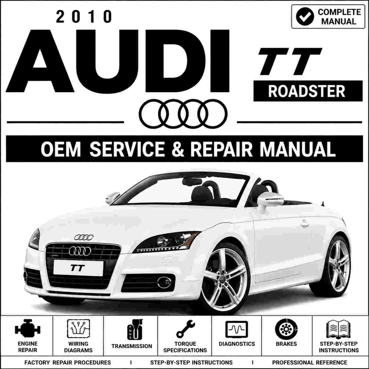 2010 Audi TT Roadster Service and Repair Manual