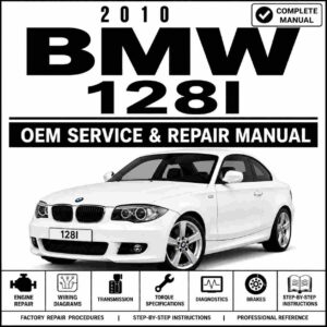 2010 BMW 128I Repair and Service Manual