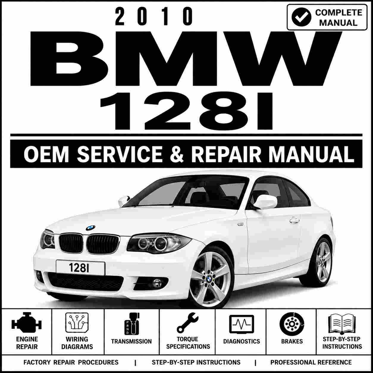 2010 BMW 128I Repair and Service Manual