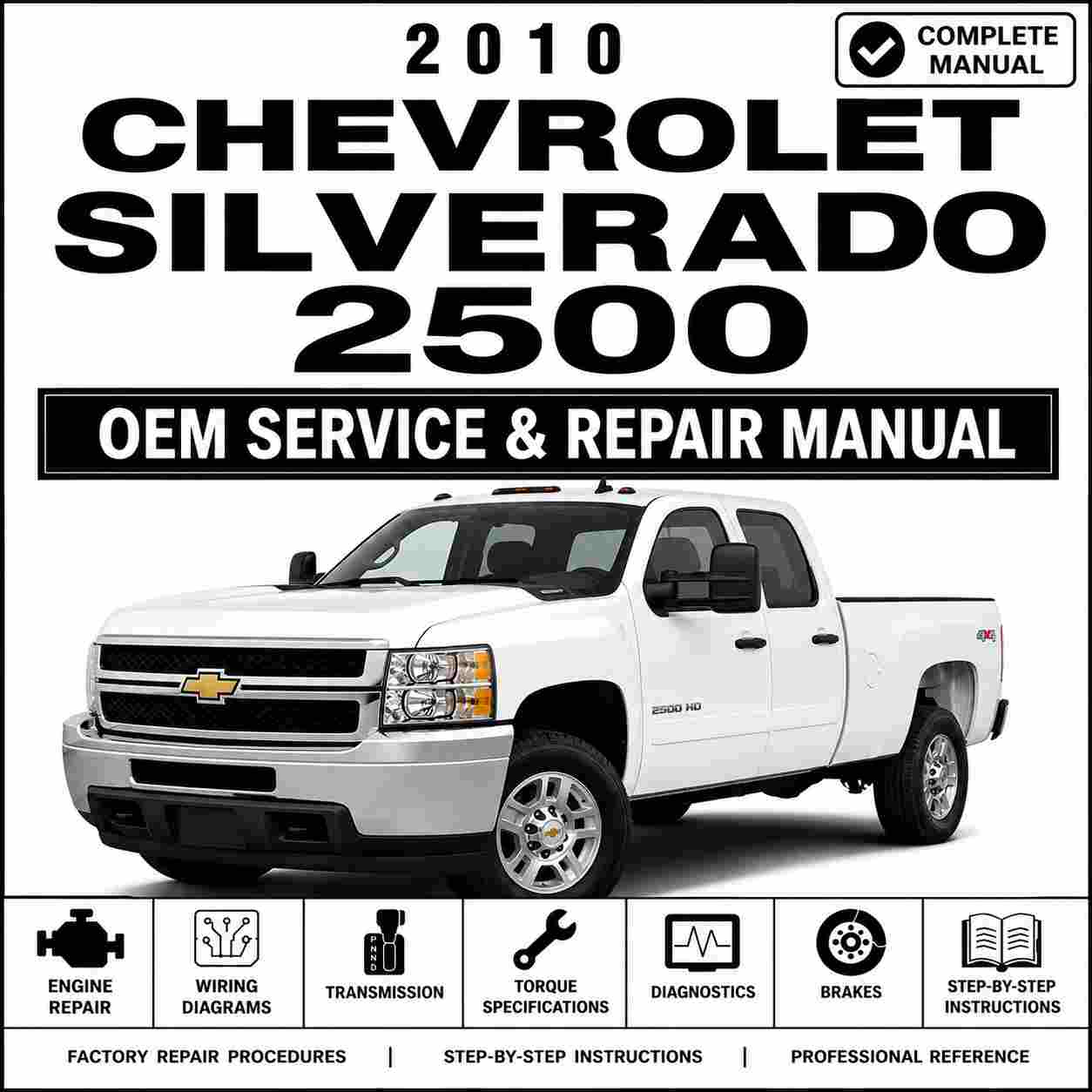 2010 Chevrolet Silverado 2500 HD Service and Repair Manual