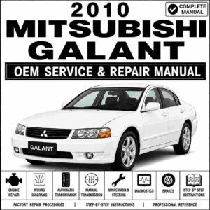 2010 Mitsubishi Galant Service & Repair Manual