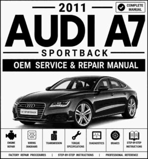 2011 Audi A7 Sportback Service and Repair Manual