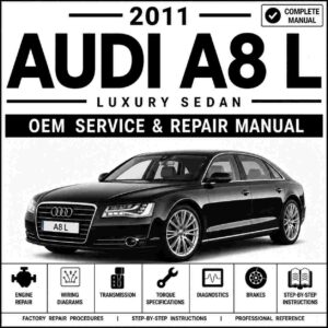 2011 Audi A8 L Service and Repair Manual