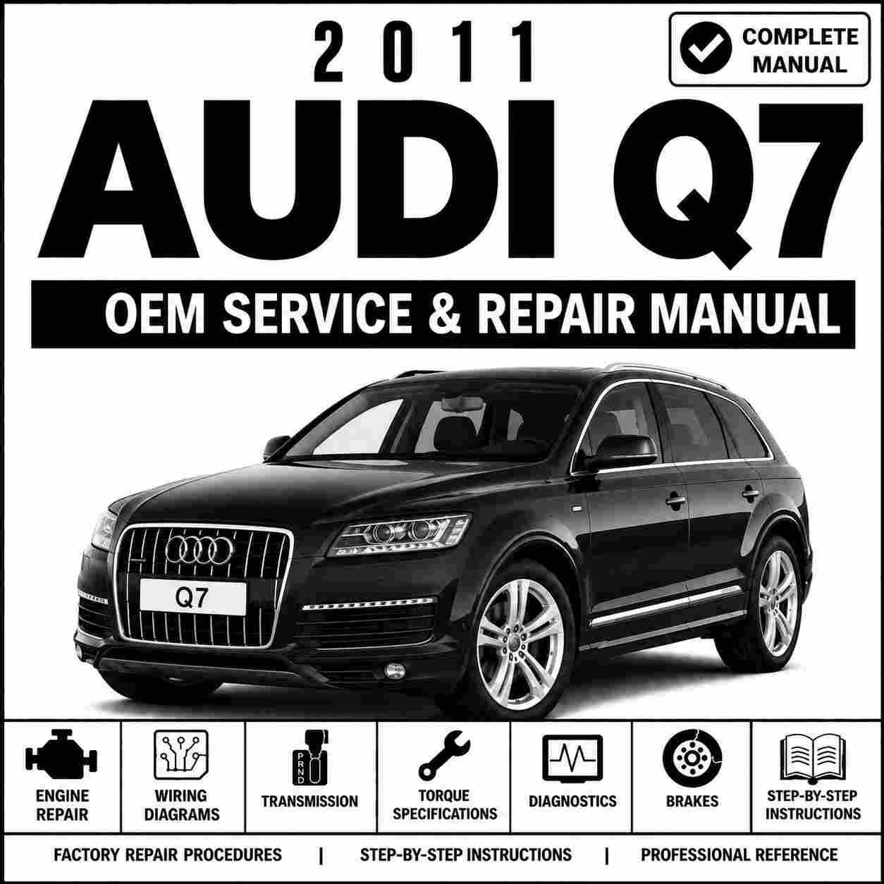 2011 Audi Q7 Service and Repair Manual