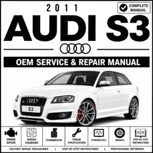 2011 Audi S3 Service and Repair Manual