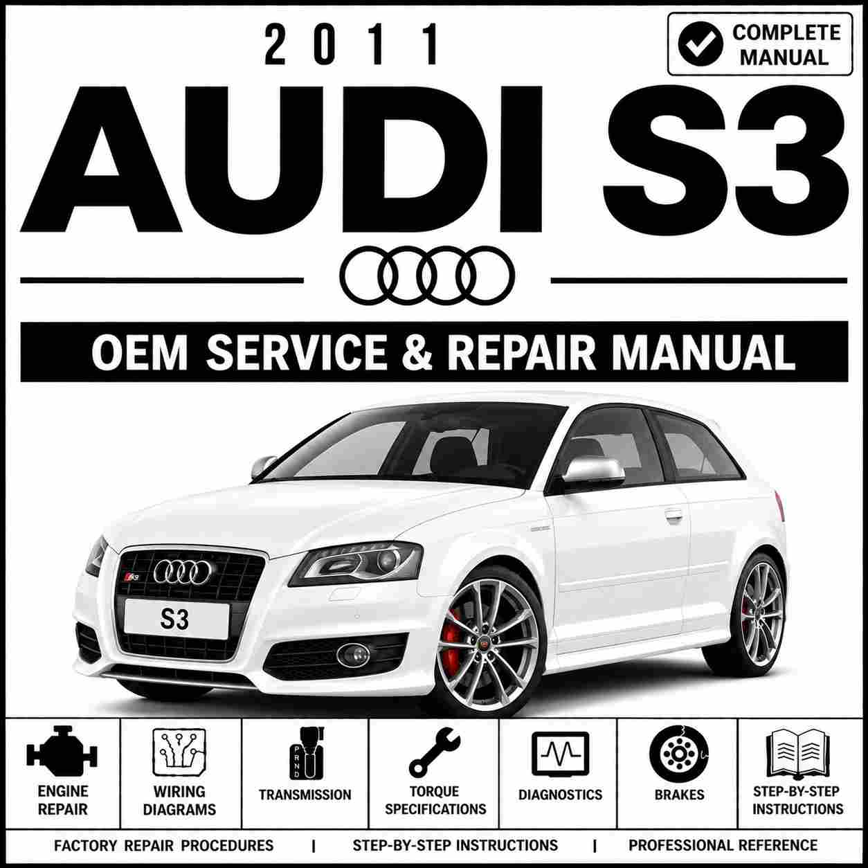 2011 Audi S3 Service and Repair Manual
