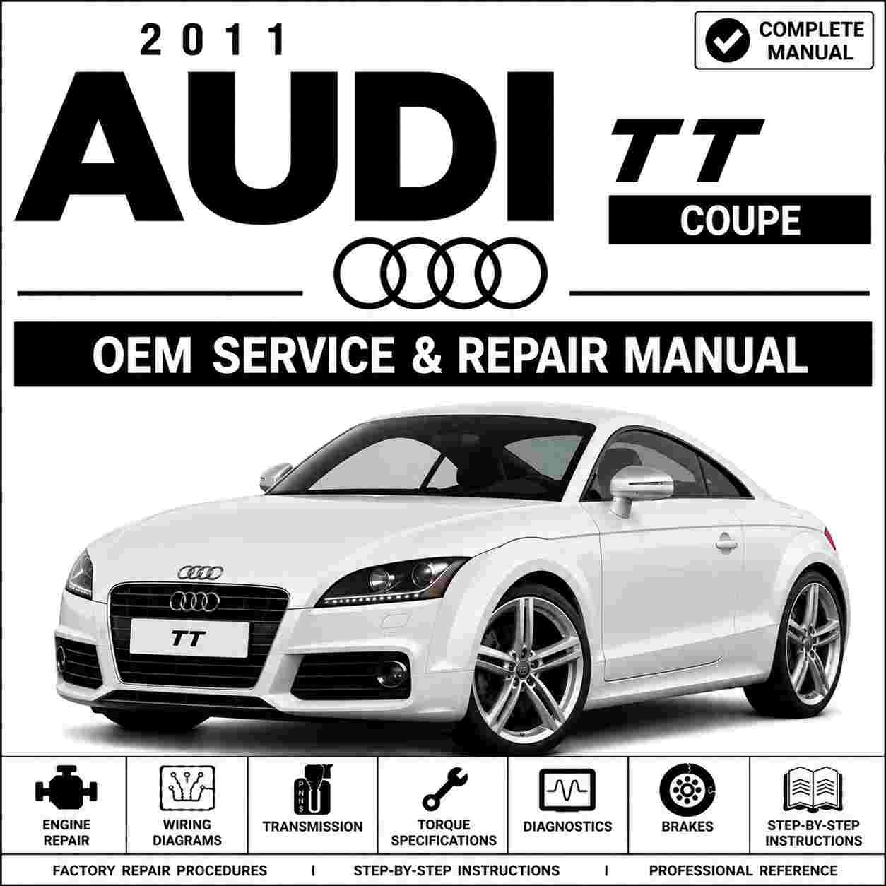 2011 Audi TT Coupe Service and Repair Manual