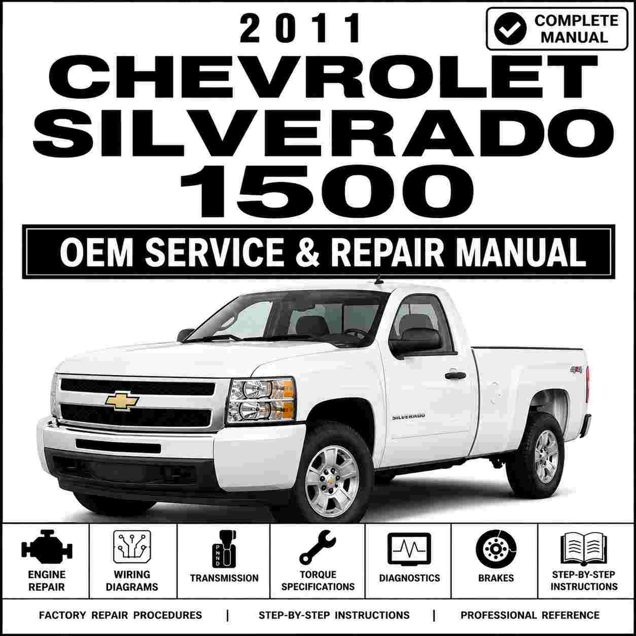 2011 Chevrolet Silverado 1500 Service and Repair Manual