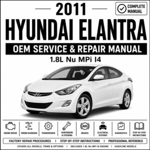 2011 Hyundai Elantra (1.8L MPI) Service and Repair Manual