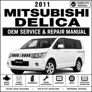 2011 Mitsubishi Delica Service and Repair Manual