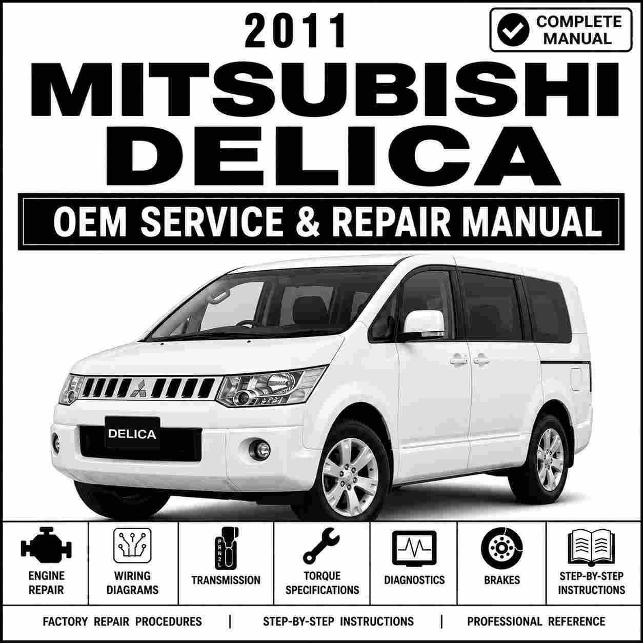 2011 Mitsubishi Delica Service and Repair Manual