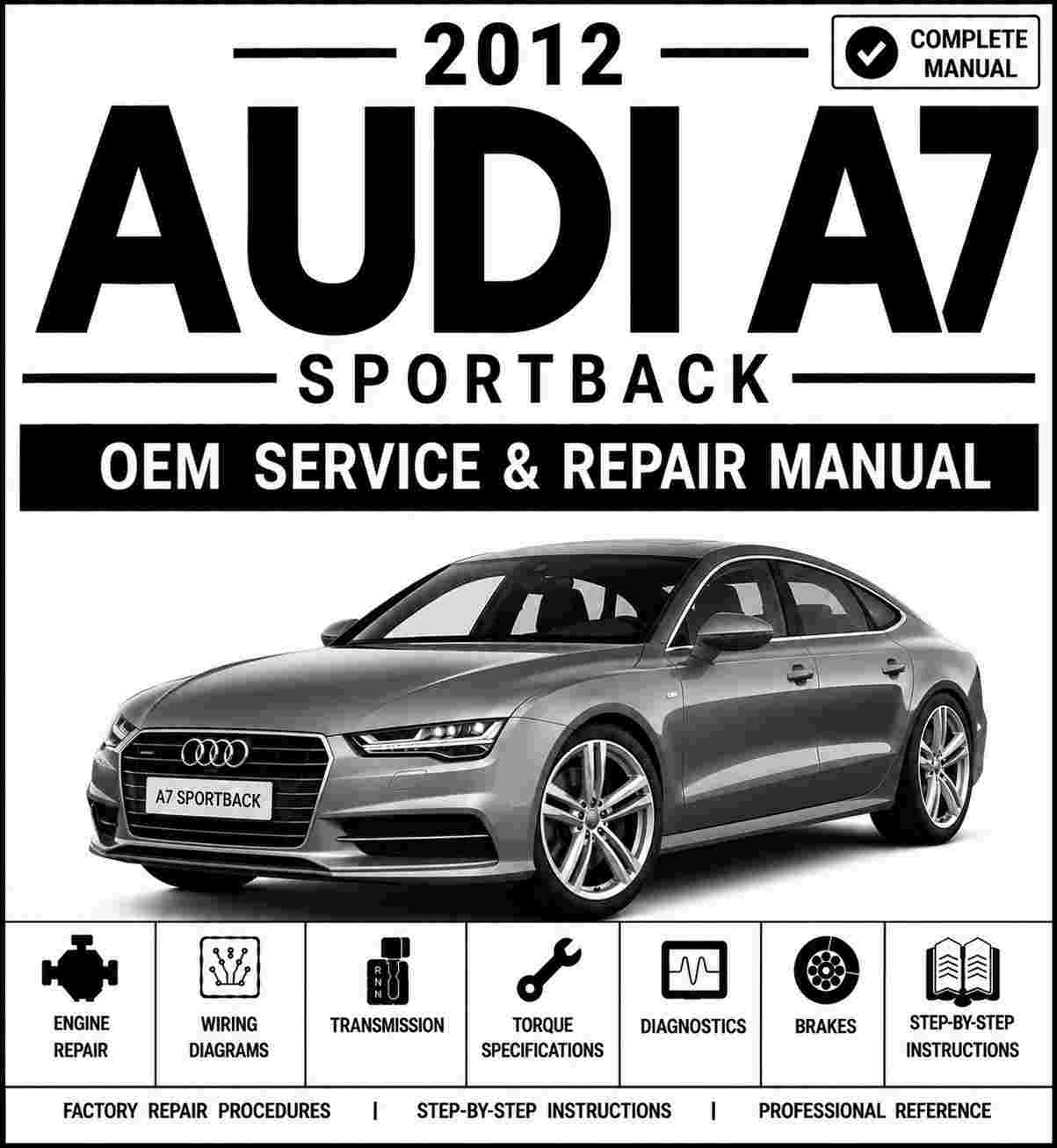 2012 Audi A7 Sportback Service and Repair Manual