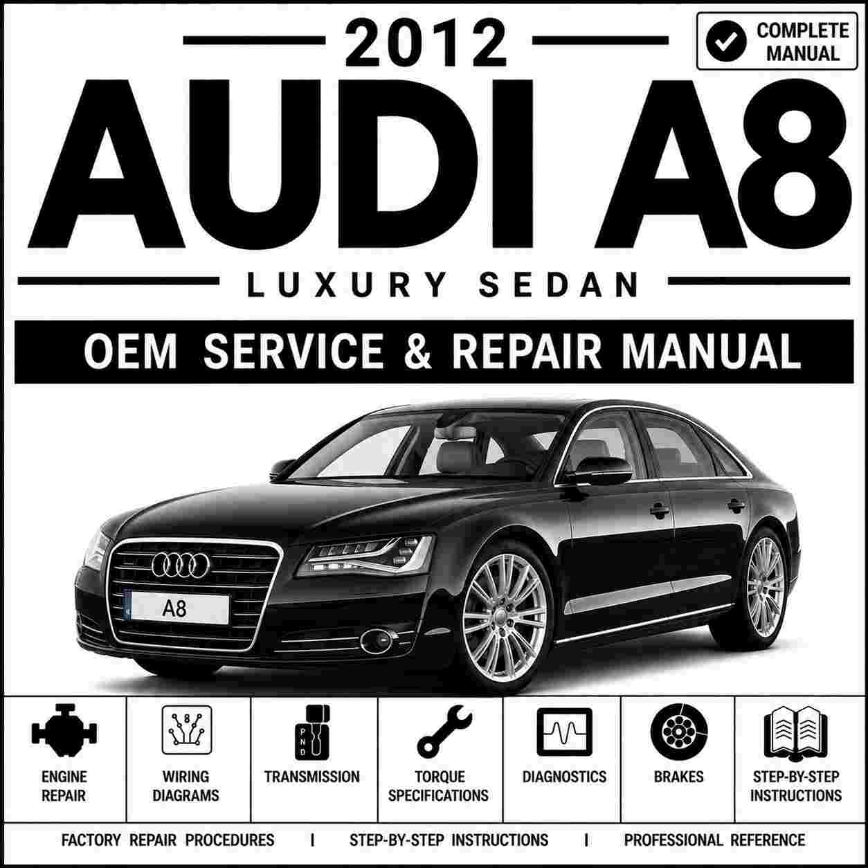 2012 Audi A8 L Service and Repair Manual