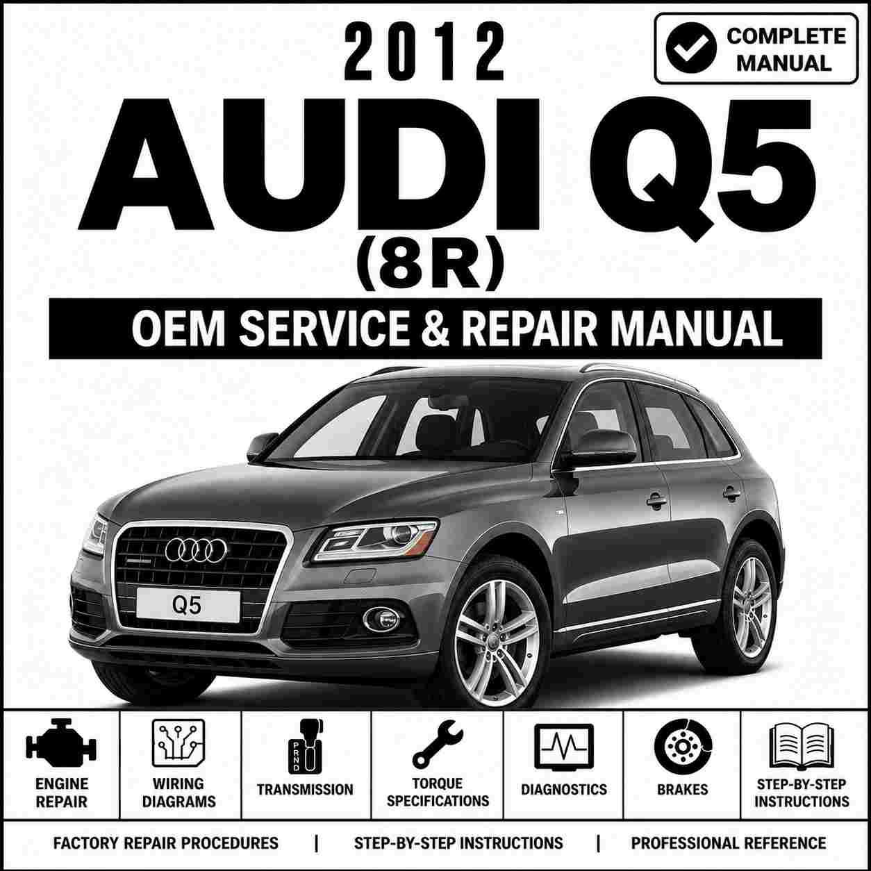 2012 Audi Q5 (8R) Service and Repair Manual