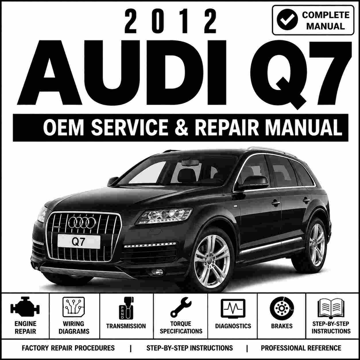 2012 Audi Q7 Service and Repair Manual