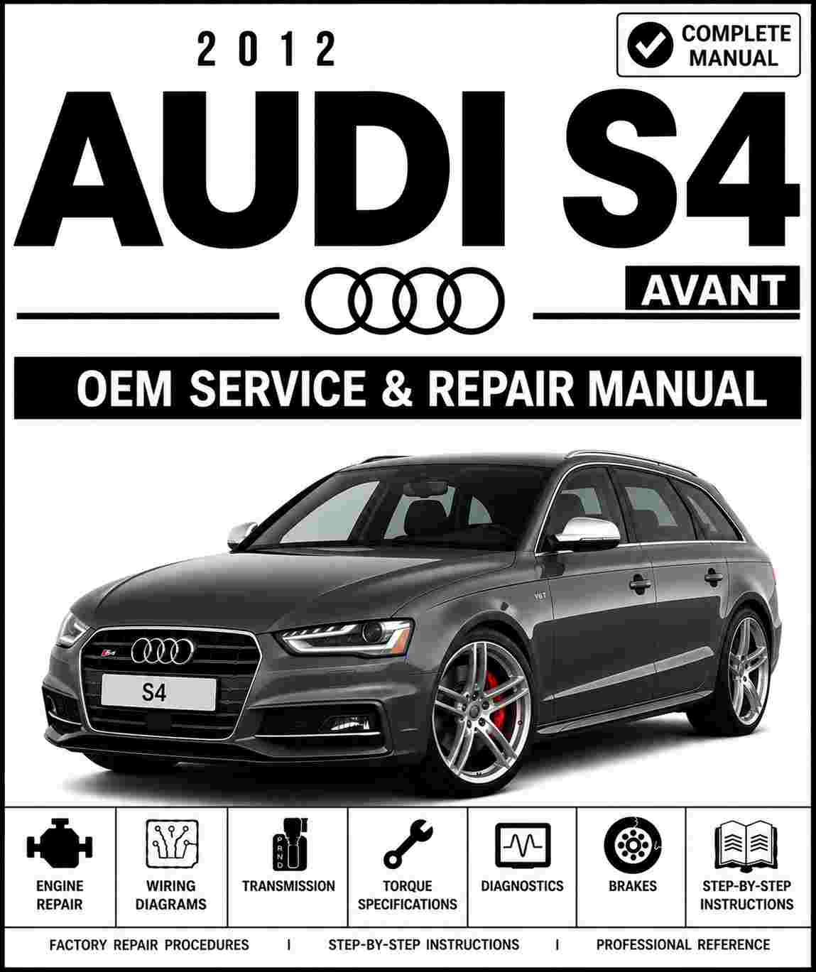 2012 Audi S4 Avant Service and Repair Manual