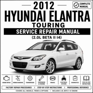 2012 Hyundai Elantra Service 2.0L and Repair Manual