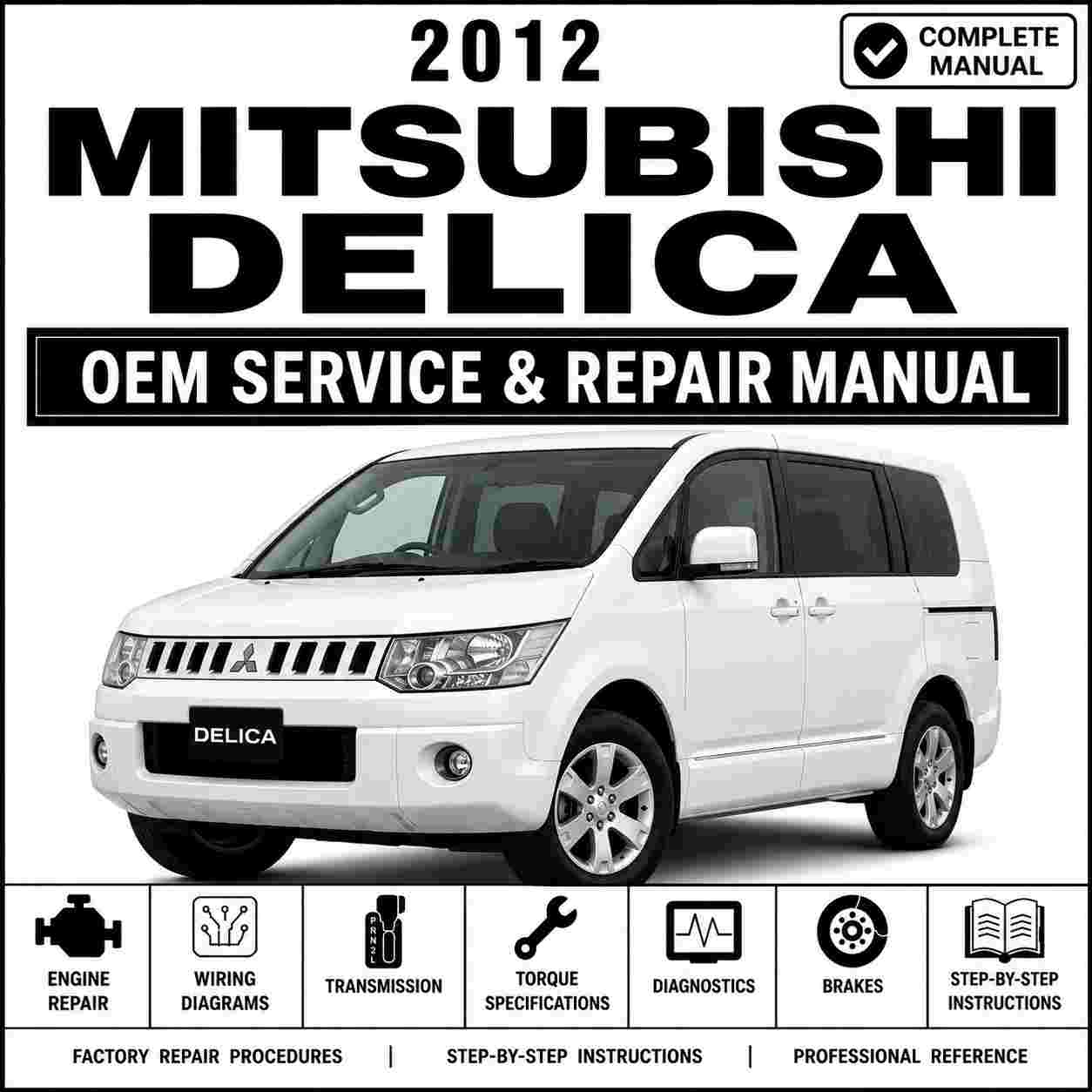 2012 Mitsubishi Delica Service and Repair Manual