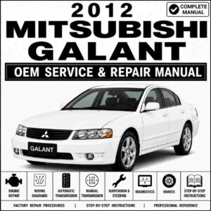 2012 Mitsubishi Galant Service and Repair Manual