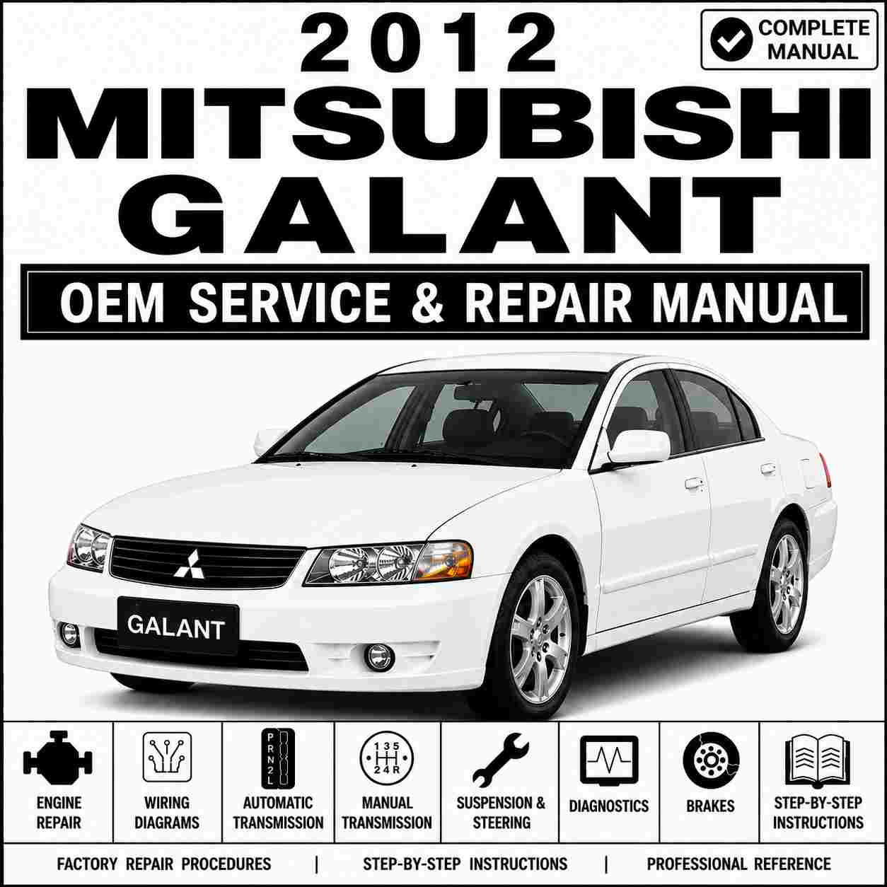 2012 Mitsubishi Galant Service and Repair Manual