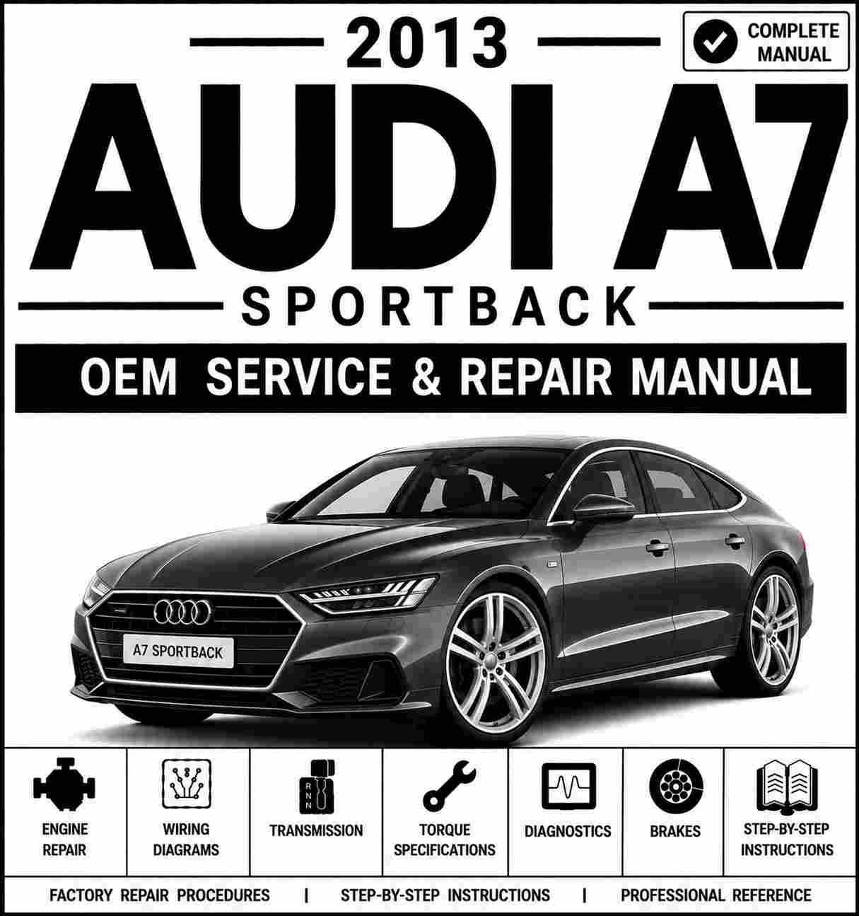 2013 Audi A7 Sportback Service and Repair Manual