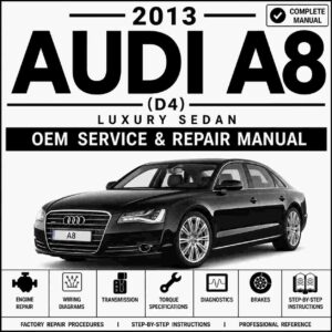 2013 Audi A8 (D4) Service and Repair Manual
