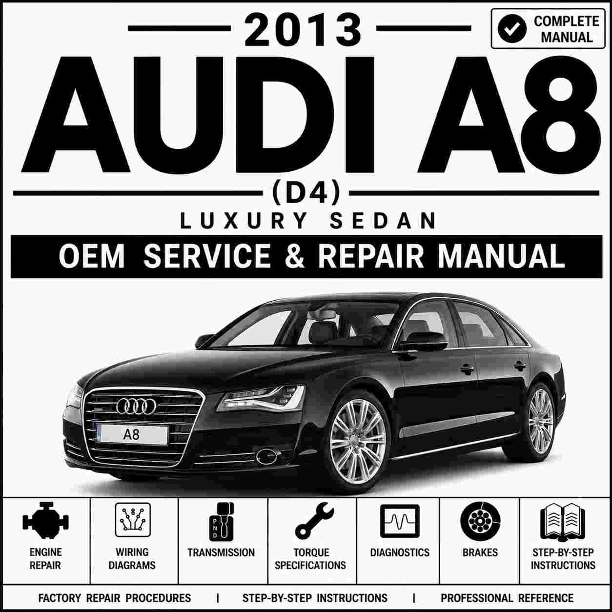 2013 Audi A8 (D4) Service and Repair Manual