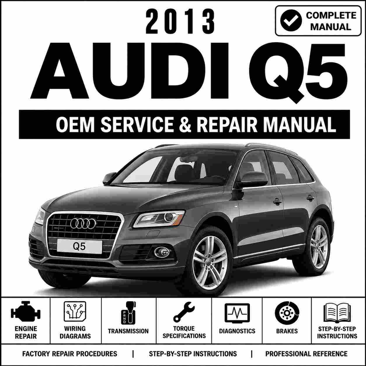 2013 Audi Q5 Service and Repair Manual