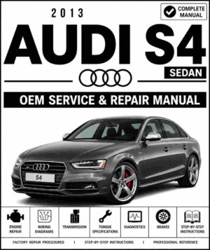 2013 Audi S4 Service and Repair Manual