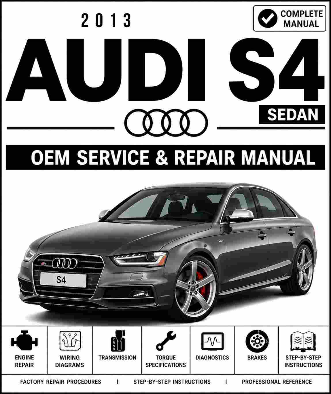 2013 Audi S4 Service and Repair Manual