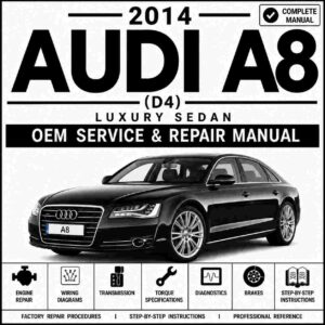 2014 Audi A8 (D4) Service and Repair Manual
