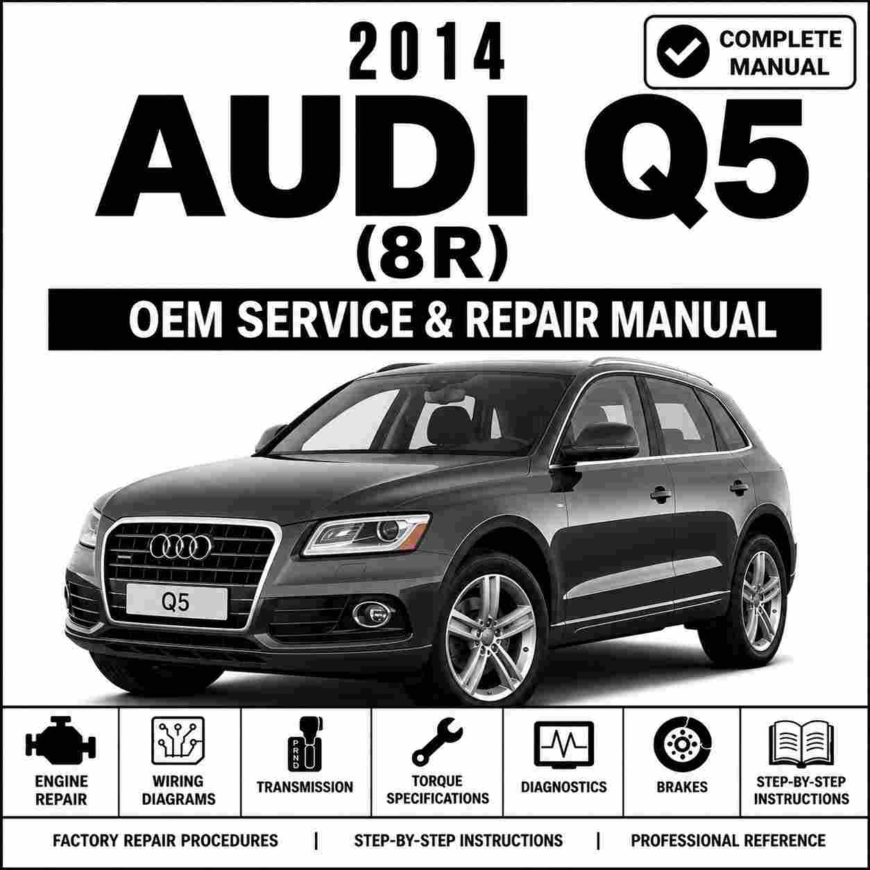 2014 Audi Q5 (8R) Service and Repair Manual