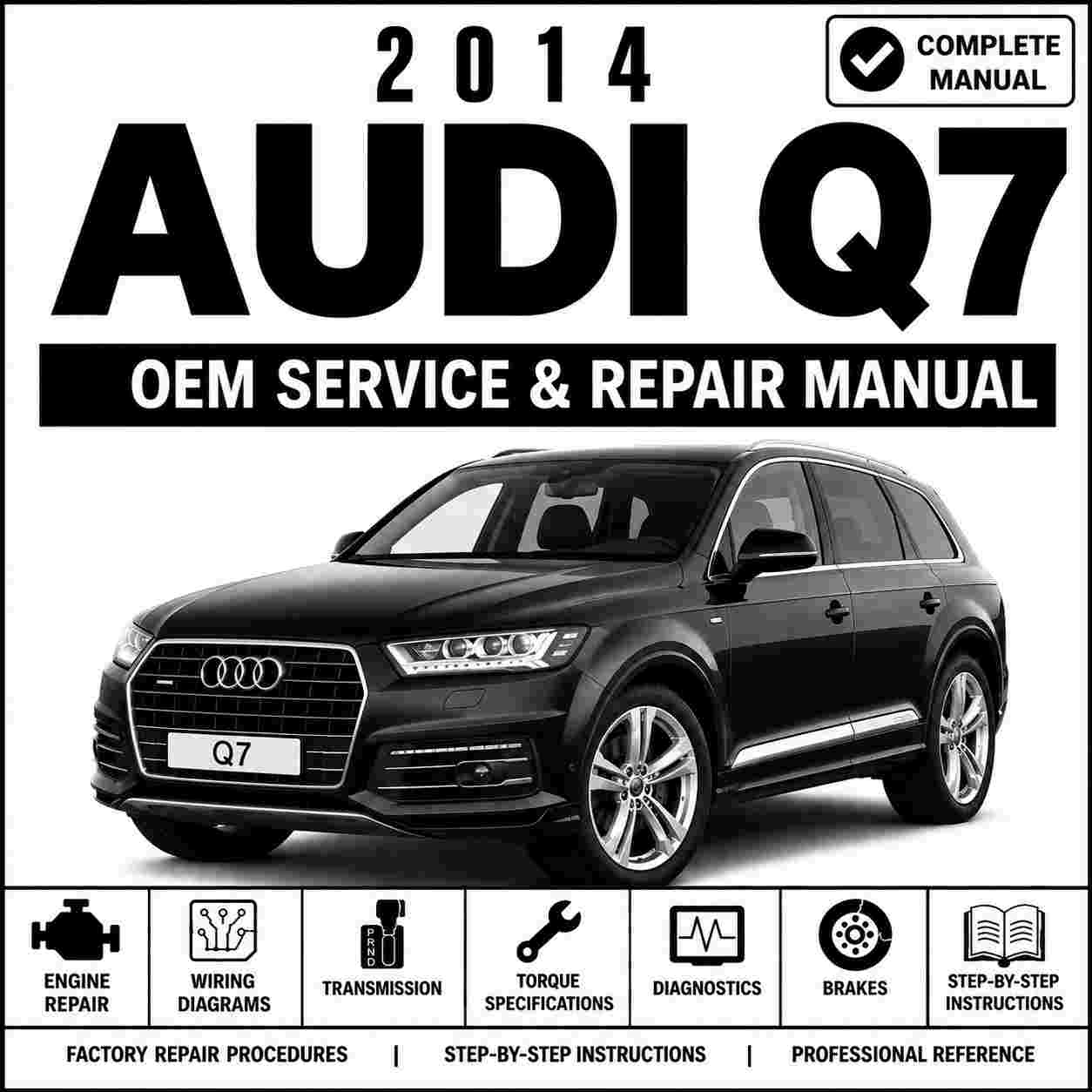 2014 Audi Q7 Service and Repair Manual