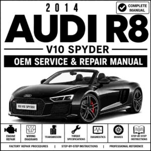 2014 Audi R8 V10 Spyder Service and Repair Manual